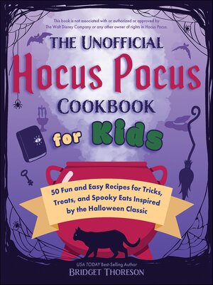 cover image of The Unofficial Hocus Pocus Cookbook for Kids